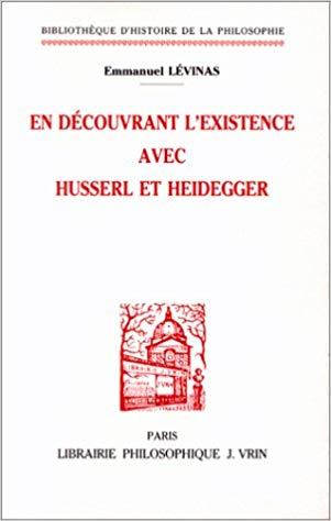 En Découvrant L'existence Avec Husserl et Heidegger